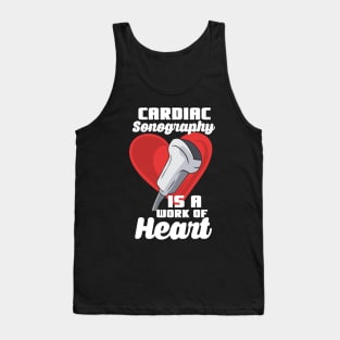 Cardiac Sonography Is A Work Of Heart Tank Top